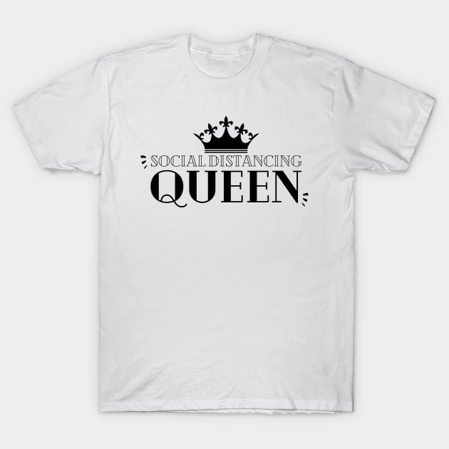 Social Distancing Queen T-Shirt by bubble_designer